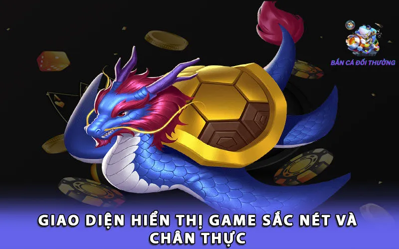 giao-dien-hien-thi-game-sac-net-va-chan-thuc